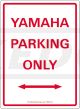 Panneau 'YAMAHA PARKING ONLY', rouge/blanc, env. 22x32cm